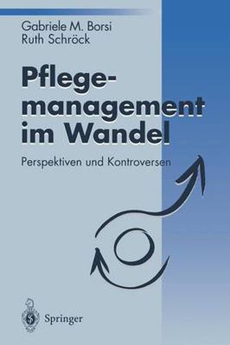 Cover image for Pflegemanagement Im Wandel: Perspektiven Und Kontroversen