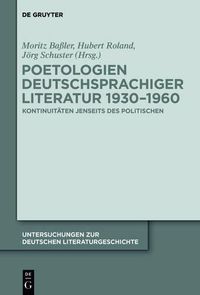 Cover image for Poetologien deutschsprachiger Literatur 1930-1960