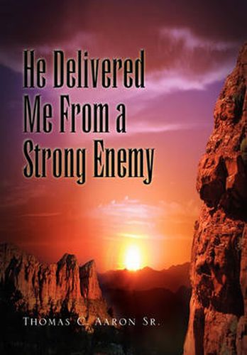 Cover image for He Delivered Me from a Strong Enemy