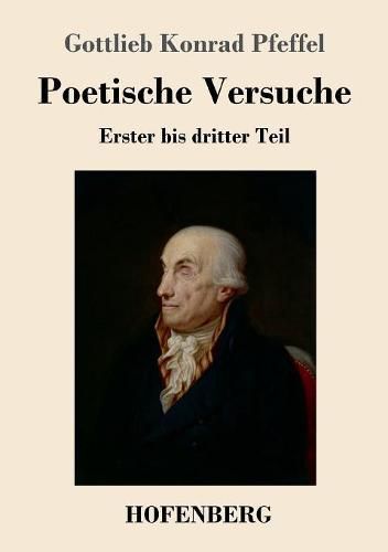 Cover image for Poetische Versuche: Erster bis dritter Teil