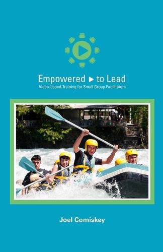Cover image for Empowered to Lead: Video-based Training for Small Group Facilitators