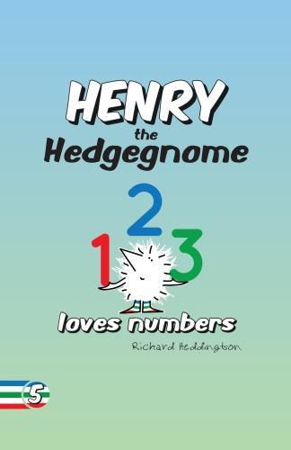 Henry the Hedgegnome loves numbers