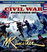 Cover image for The Civil War Paintings of Mort Kunstler Volume 3: The Gettysburg Campaign