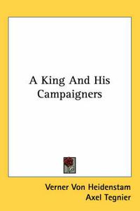 Cover image for A King and His Campaigners