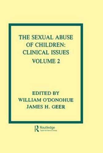 Cover image for The Sexual Abuse of Children: Volume II: Clinical Issues