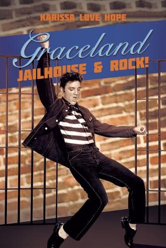 Cover image for Graceland Jailhouse & Rock!