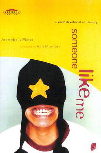 Someone Like Me: A Youth Devotional on Identity