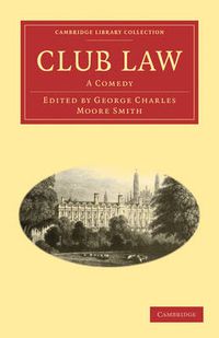 Cover image for Club Law: A Comedy