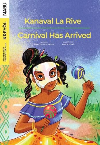 Cover image for Carnival Has Arrived / Kanaval La Rive