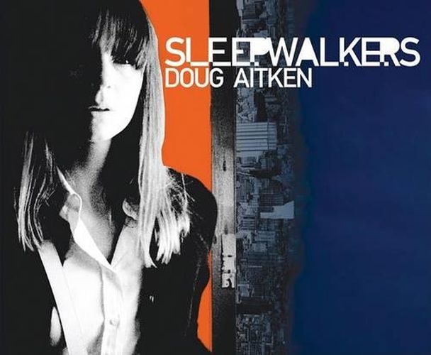 Doug Aitken: sleepwalkers