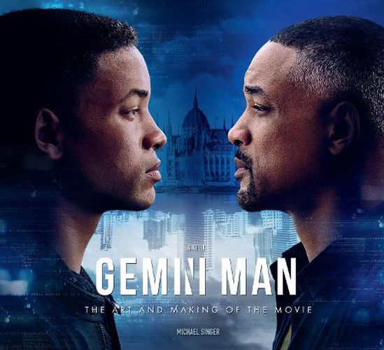 Gemini Man - The Art and Making of the Movie