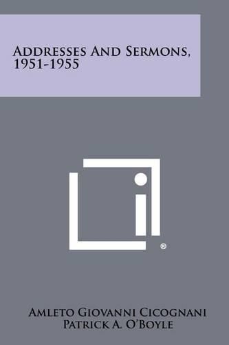 Cover image for Addresses and Sermons, 1951-1955