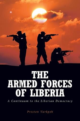 Cover image for The Armed Forces of Liberia
