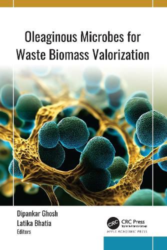 Cover image for Oleaginous Microbes for Waste Biomass Valorization