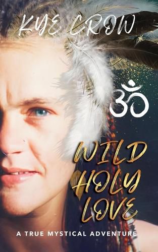 Cover image for Wild Holy Love