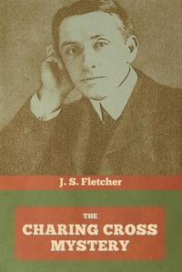 Cover image for The Charing Cross Mystery