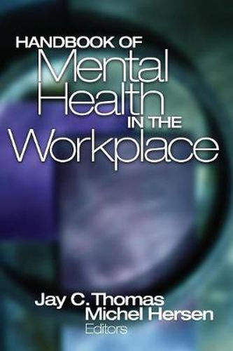 Handbook of Mental Health in the Workplace