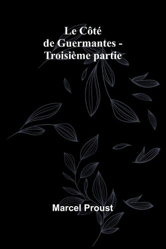 Cover image for Le Cote de Guermantes - Troisieme partie
