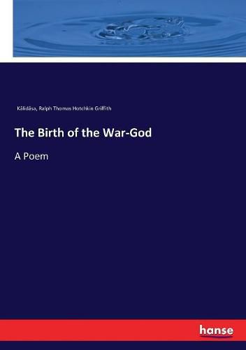 The Birth of the War-God: A Poem