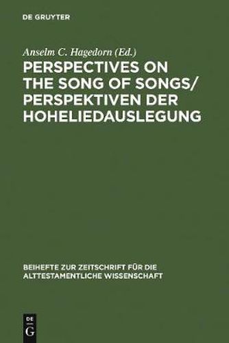 Cover image for Perspectives on the Song of Songs / Perspektiven der Hoheliedauslegung