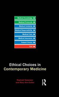 Cover image for Ethical Choices in Contemporary Medicine: Integrative Bioethics