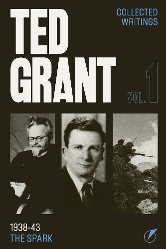 Cover image for The Writings of Ted Grant: 1938-43: The Spark 1