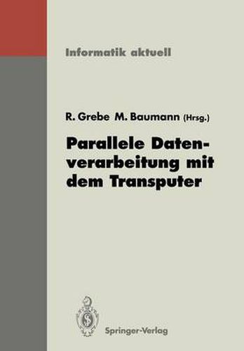 Cover image for Parallele Datenverarbeitung Mit Dem Transputer