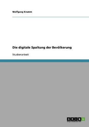 Cover image for Die digitale Spaltung der Bevoelkerung