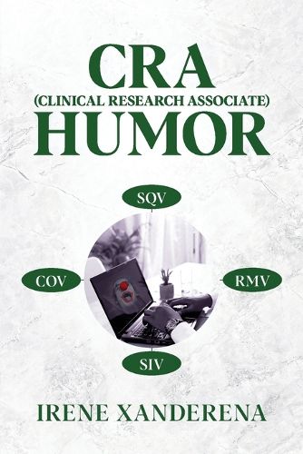 CRA (Clinical Research Associate) Humor