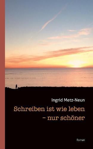 Cover image for Schreiben ist wie leben - nur schoener