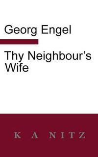 Cover image for Thy Neighbour's Wife