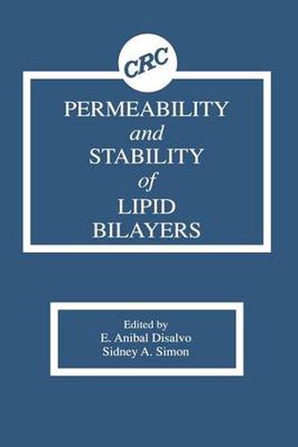 Cover image for Permeability and Stability of Lipid Bilayers