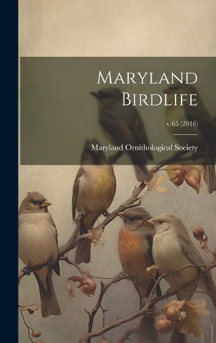 Cover image for Maryland Birdlife; v.65 (2016)