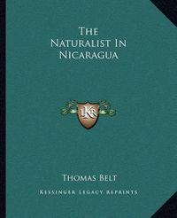 Cover image for The Naturalist in Nicaragua