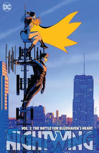 Cover image for Nightwing Vol. 3: The Battle for Bluedhaven's Heart