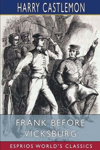 Cover image for Frank Before Vicksburg (Esprios Classics)