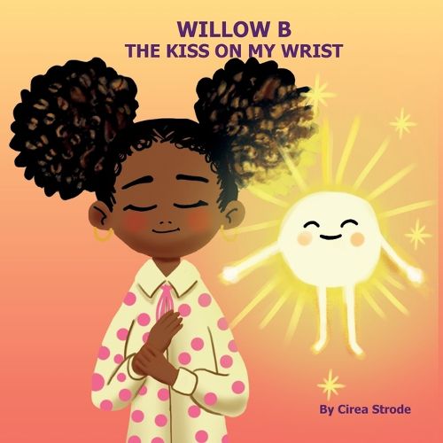 Cover image for Willow B The Kiss on My Wrist