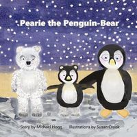 Cover image for Pearie the Penguin-Bear