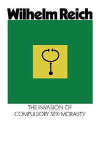 Cover image for The Invasion of Compulsory Sex-Morality