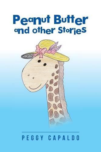 Cover image for Peanut Butter and Other Stories