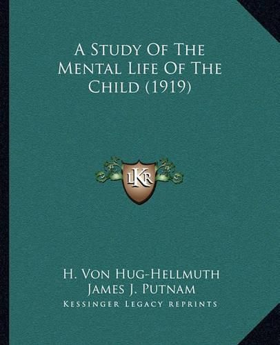 A Study of the Mental Life of the Child (1919)