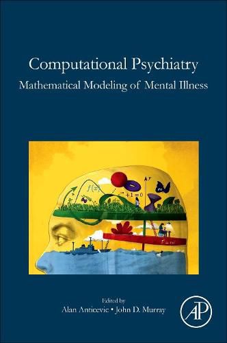 Cover image for Computational Psychiatry: Mathematical Modeling of Mental Illness