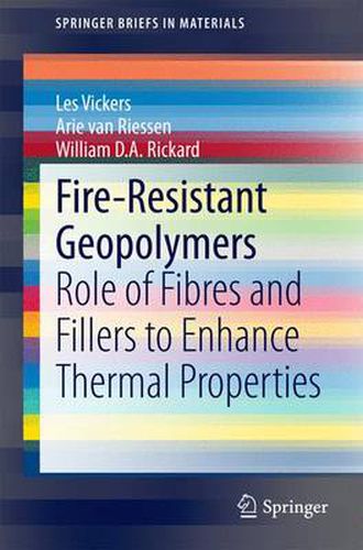 Cover image for Fire-Resistant Geopolymers: Role of Fibres and Fillers to Enhance Thermal Properties