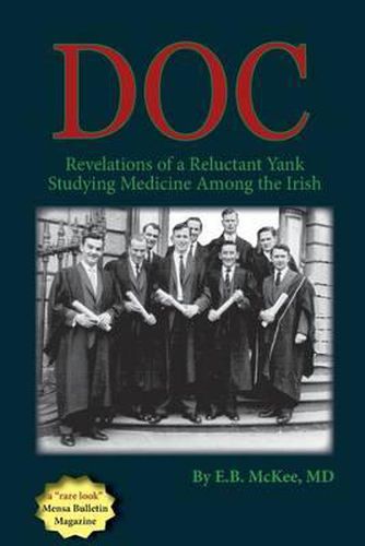 Cover image for Doc: Revelations of a Reluctant Yank Studying Medicine Among the Irish