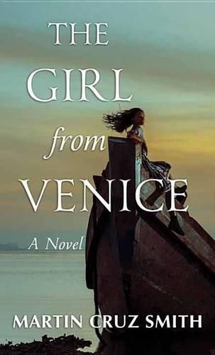 The Girl From Venice: A Novel