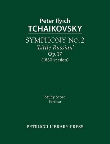 Cover image for Symphony No.2 'Little Russian' (1880 Version), Op.17: Study Score