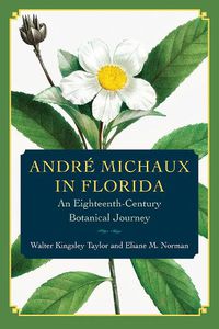 Cover image for Andre Michaux in Florida