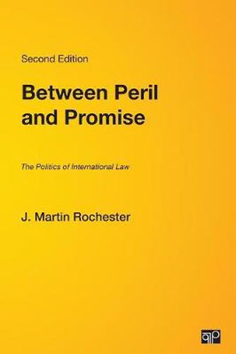 Cover image for Between Peril and Promise: The Politics of International Law