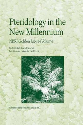 Cover image for Pteridology in the New Millennium: NBRI Golden Jubilee Volume