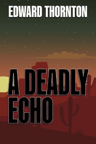 A Deadly Echo